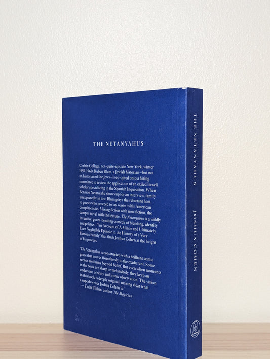 The Netanyahus by Joshua Cohen (Signed First Edition)