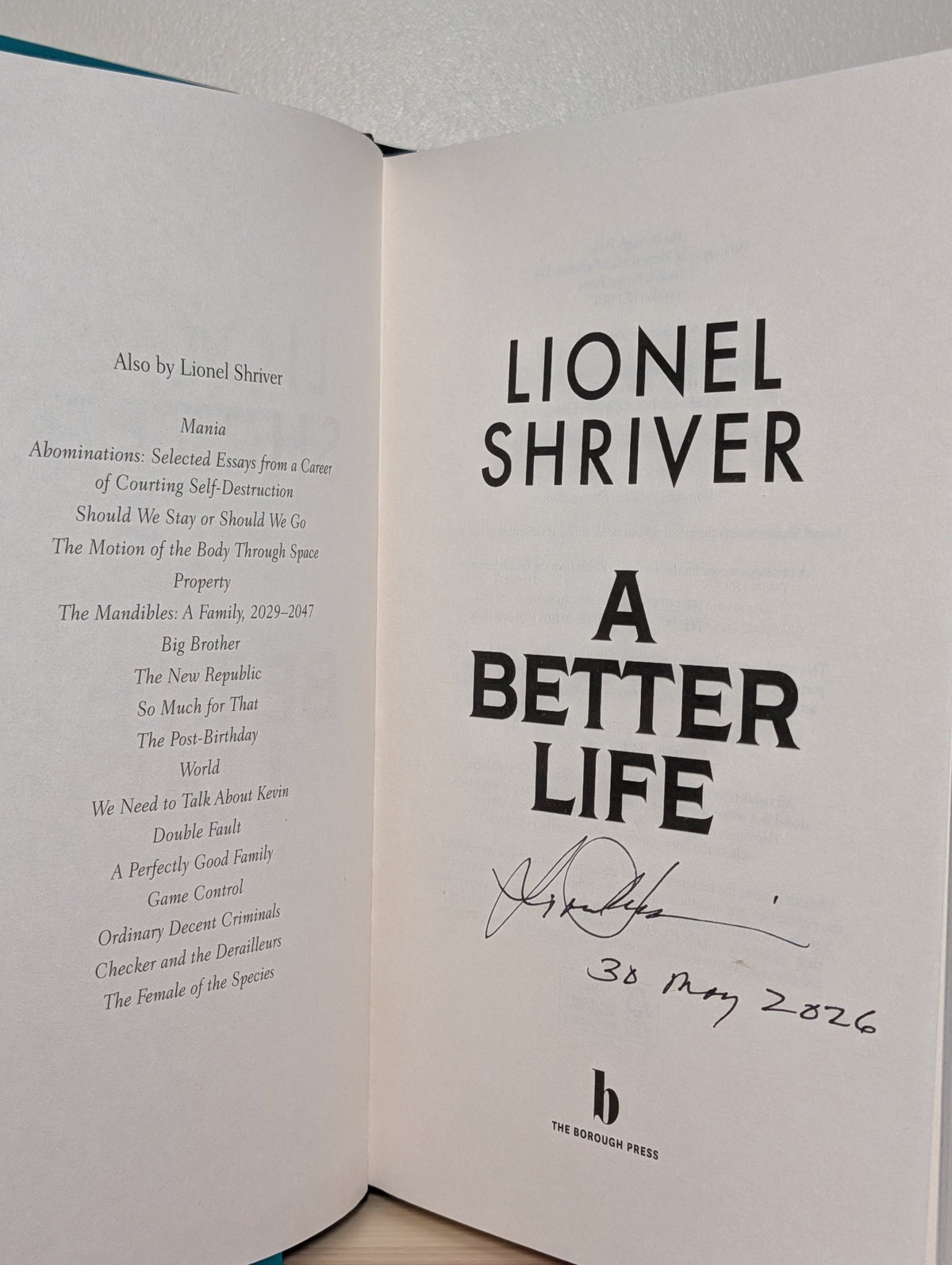 A Better Life by Lionel Shriver (Signed Dated First Edition) - Fialta Books