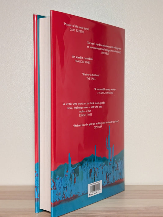 A Better Life by Lionel Shriver (Signed First Edition) - Fialta Books