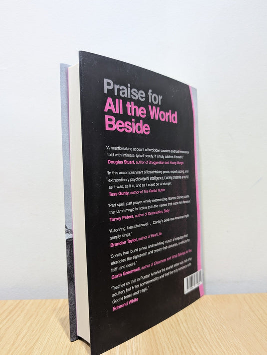 All the World Beside by Garrard Conley (First Edition) - Fialta Books