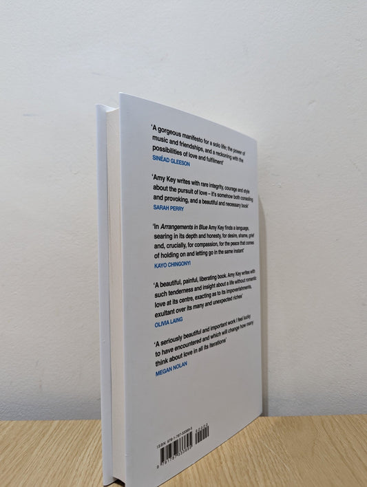 Arrangements in Blue: Notes on Love and Making a Life by Amy Key (Signed First Edition) - Fialta Books