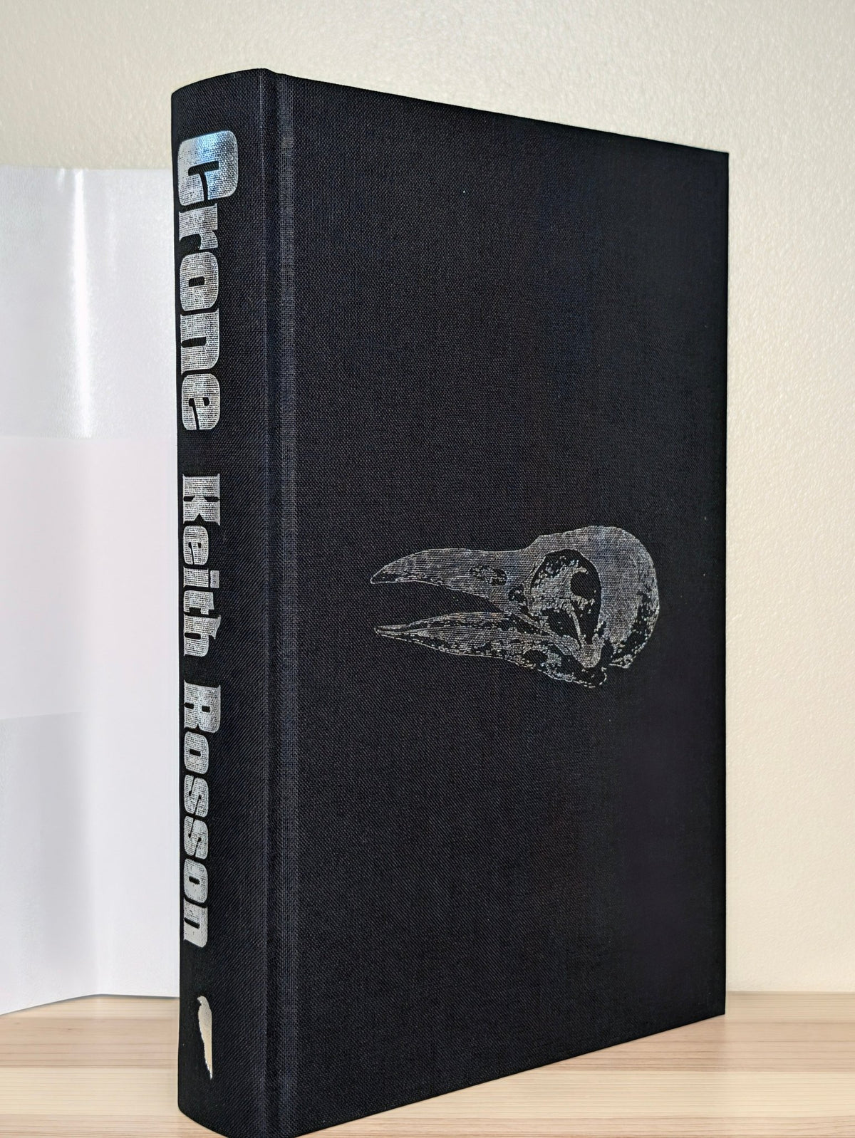 Crone by Keith Rosson (Signed Numbered Deluxe Edition with silver edges) - Fialta Books