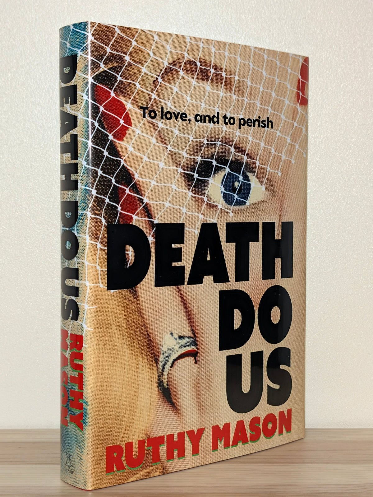 Death Do Us by Ruthy Mason (Signed First Edition) - Fialta Books