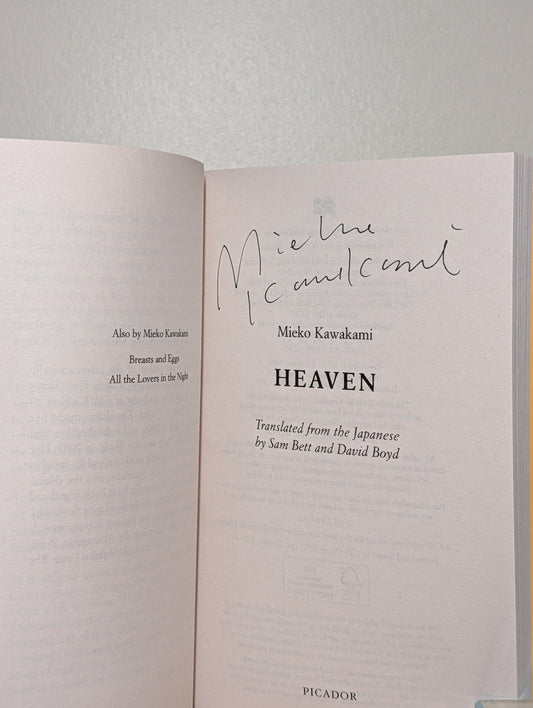 Heaven by Mieko Kawakami (Signed Paperback Edition) - Fialta Books