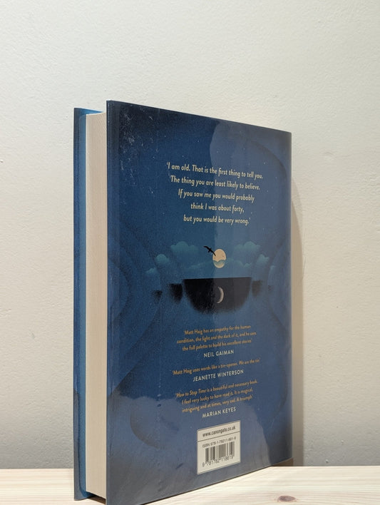 How to Stop Time by Matt Haig (Signed Lined Dated First Edition) - Fialta Books