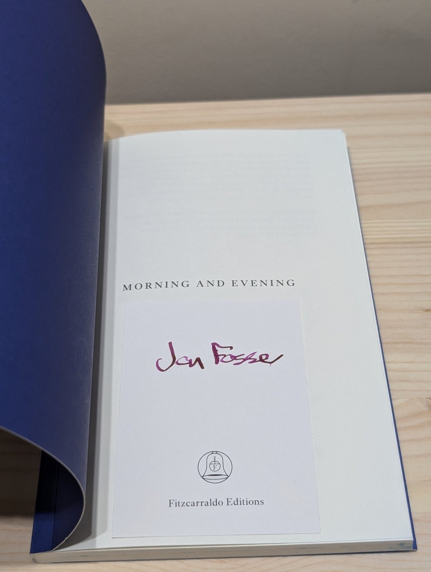 Morning and Evening by Jon; Searls Fosse (Signed First Edition) - Fialta Books