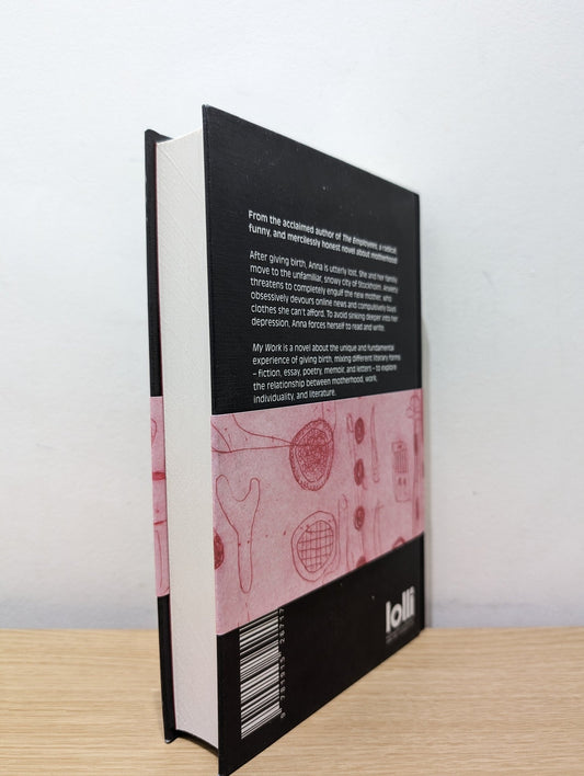 My Work by Olga Ravn (Signed First Edition) - Fialta Books