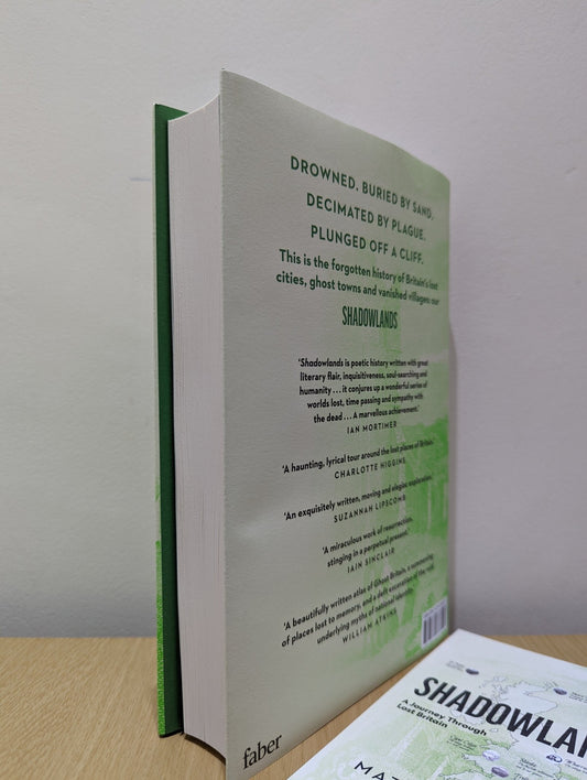 Shadowlands: A Journey Through Lost Britain by Matthew Green (Signed First Edition) - Fialta Books