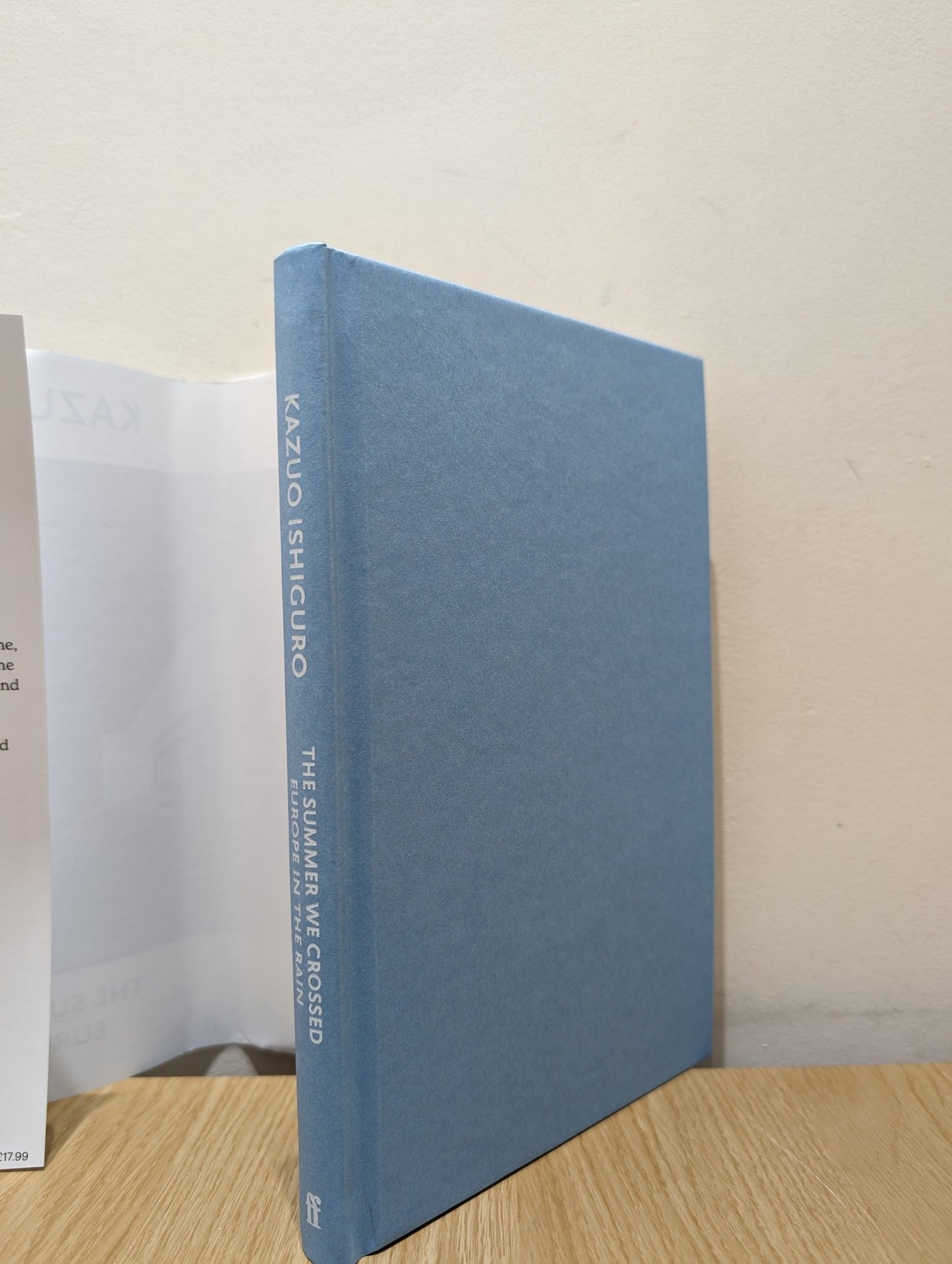 The Summer We Crossed Europe in the Rain by Kazuo Ishiguro (Signed) - Fialta Books