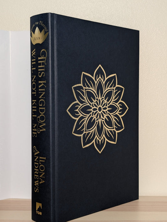 This Kingdom Will Not Kill Me by Ilona Andrews (Signed with sprayed edges) - Fialta Books