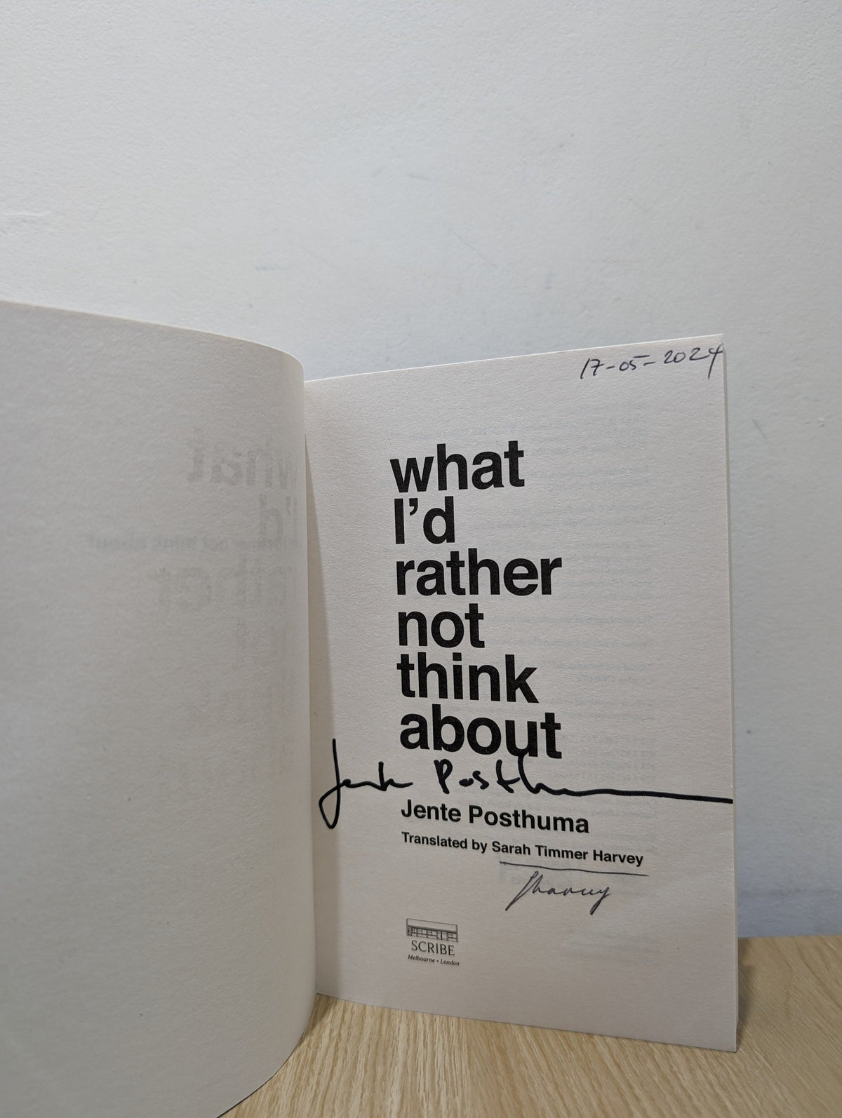 What I'd Rather Not Think About by Jente Posthuma (Signed Dated First Edition) - Fialta Books