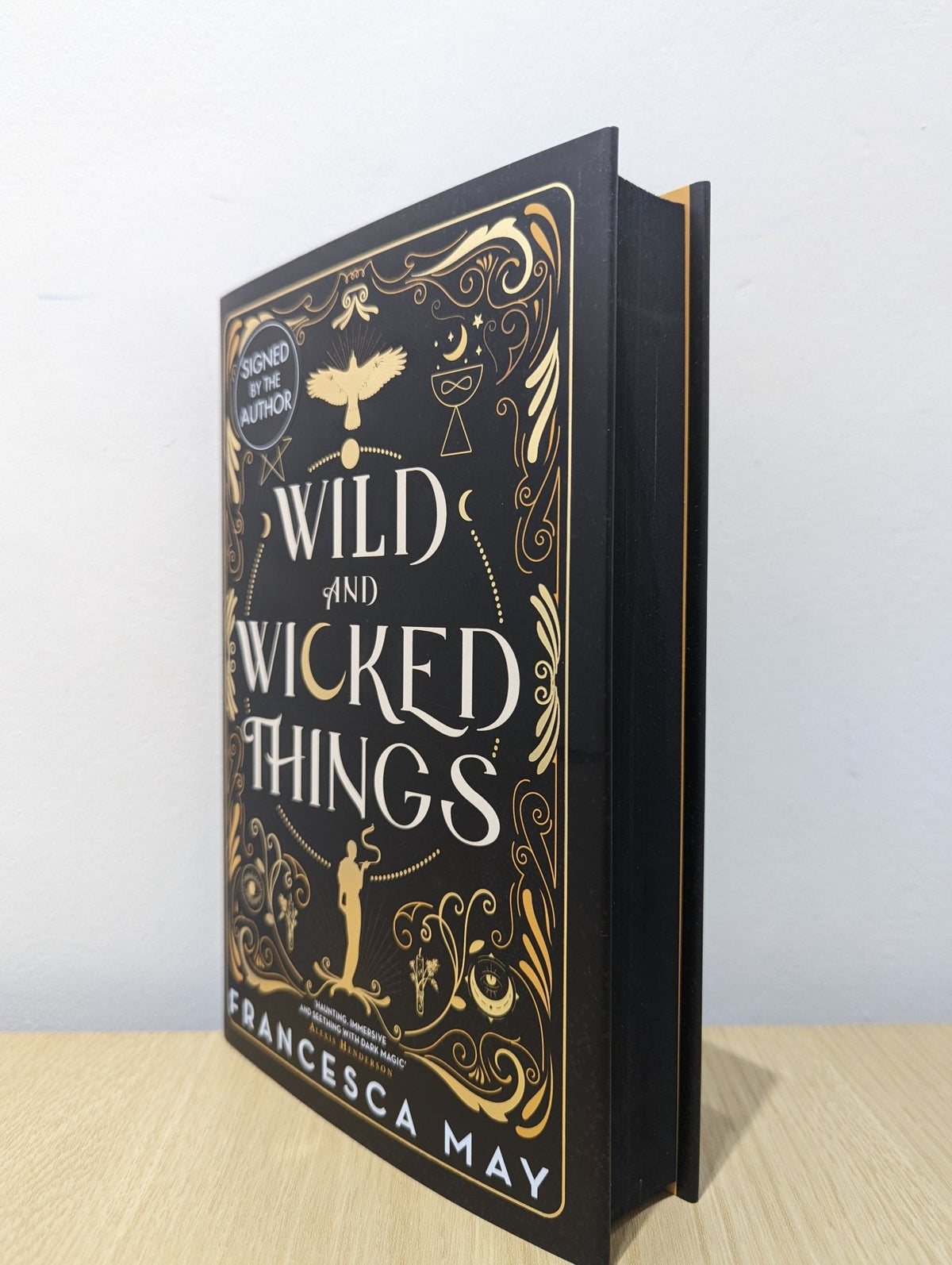 Wild and Wicked Things by Francesca May (Signed First Edition with sprayed edges) - Fialta Books