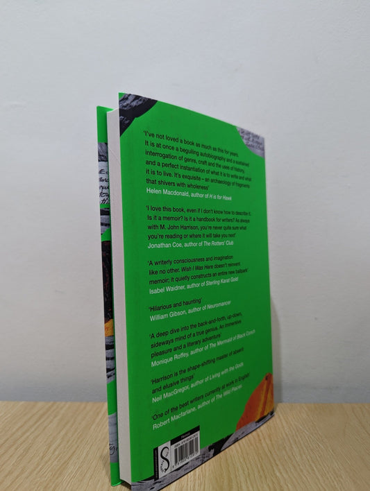 Wish I Was Here by M. John Harrison (Signed First Edition) - Fialta Books