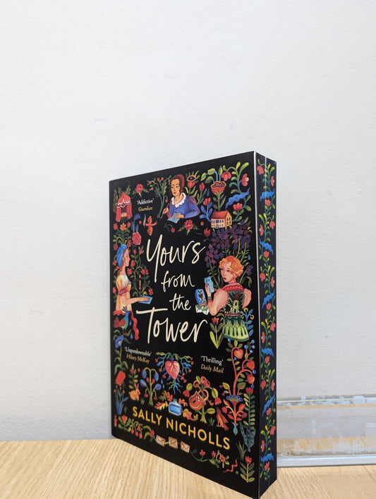 Yours From the Tower by Sally Nicholls (Paperback Edition with sprayed edges) - Fialta Books