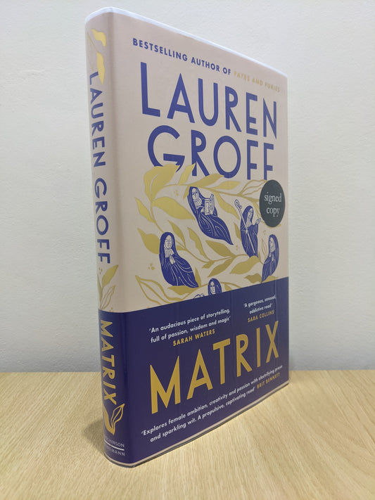 Matrix: A Novel (Signed First Edition)