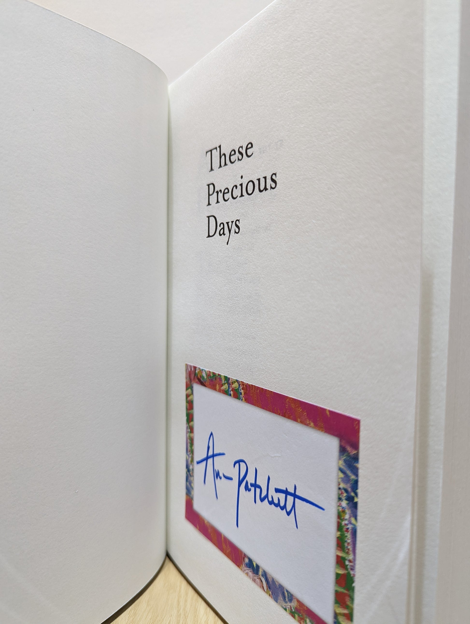 These Precious Days (Signed First Edition)