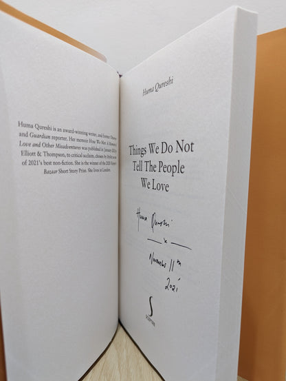 Things We Do Not Tell the People We Love (Signed and Dated First Edition)