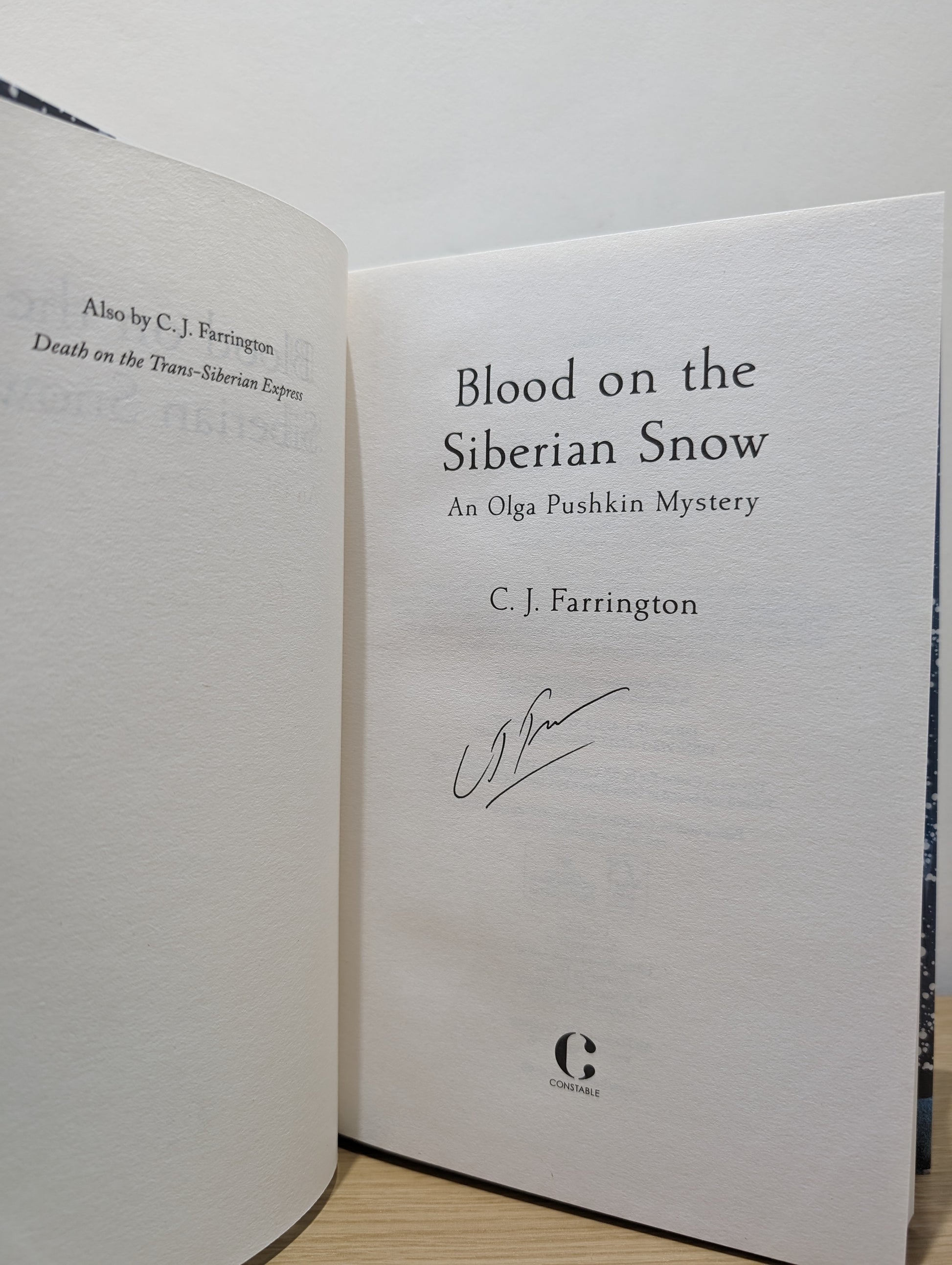 Olga Pushkin Mysteries 1-3: Death on the Trans-Siberian Express; Blood on the Siberian Snow; Last Stop on the Murder Express (Signed First Edition Set)