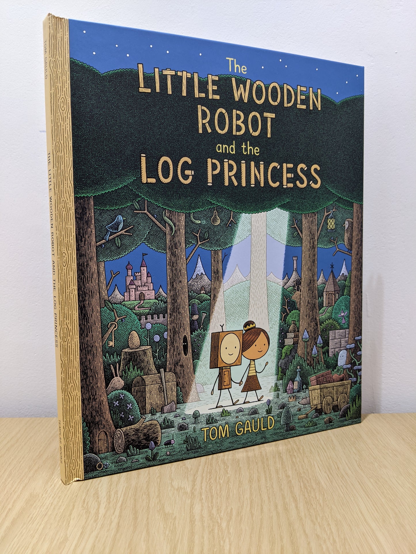 The Little Wooden Robot and the Log Princess (Signed First Edition)