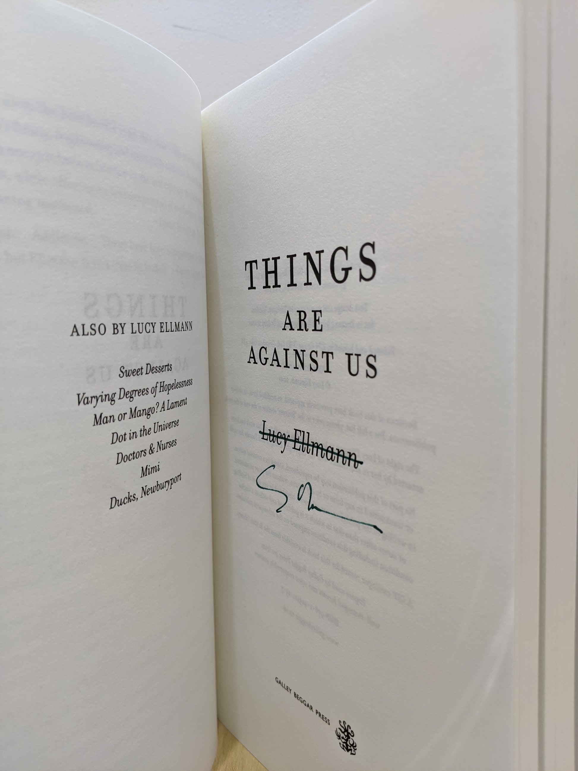 Things Are Against Us (Signed First Edition)