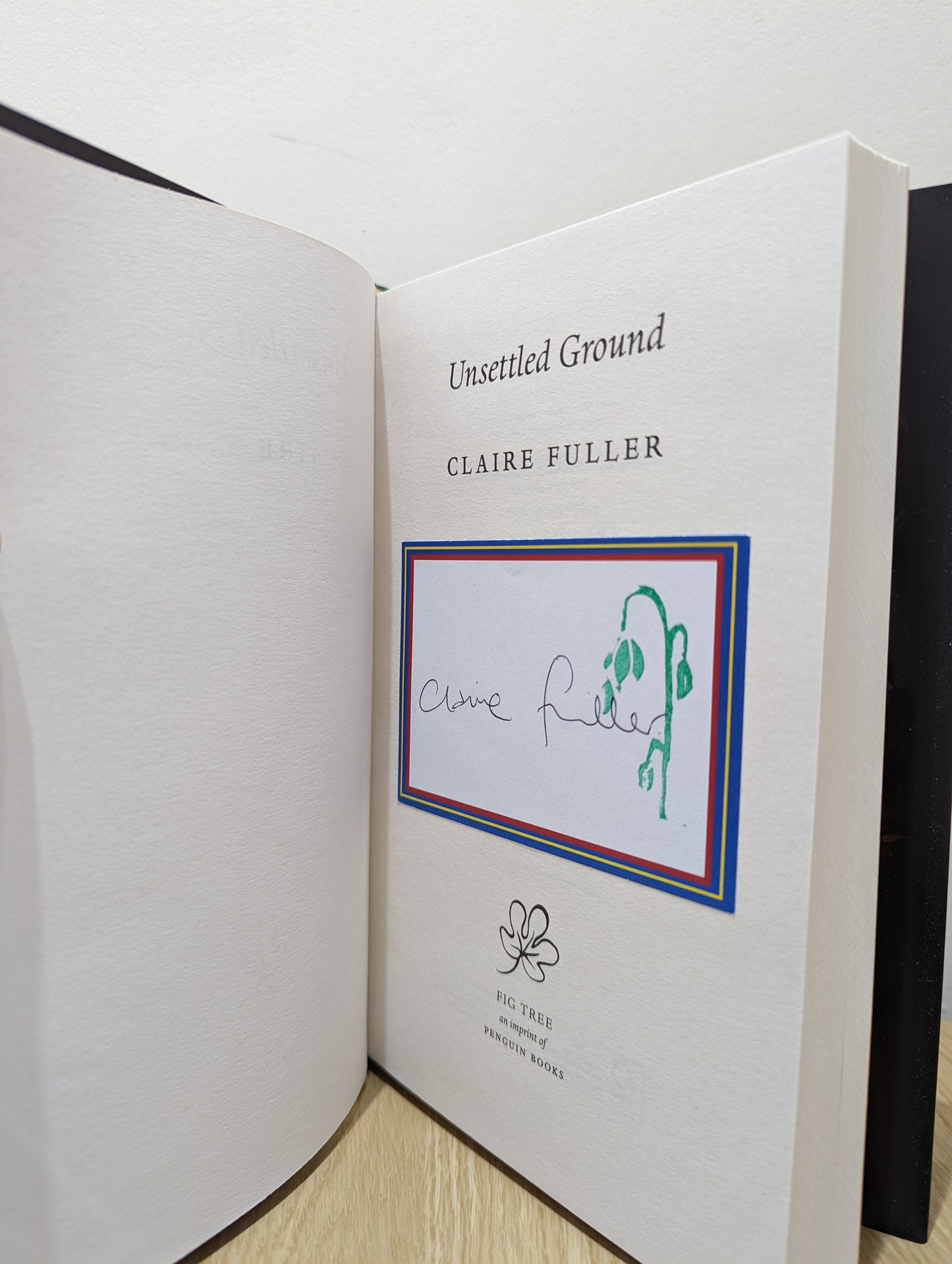 Unsettled Ground (Signed Bookplate Edition)