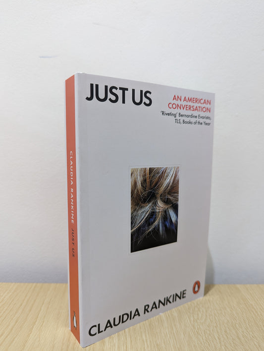 Just Us: An American Conversation (Signed First Edition)