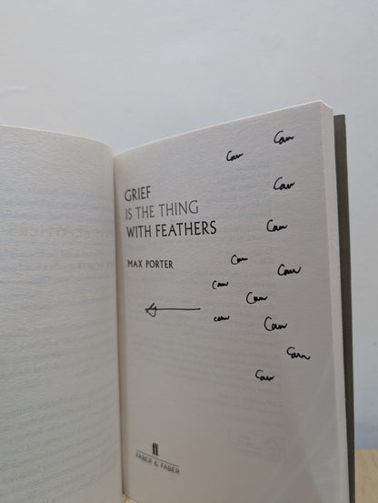 Grief Is the Thing with Feathers (Signed to Title Page)