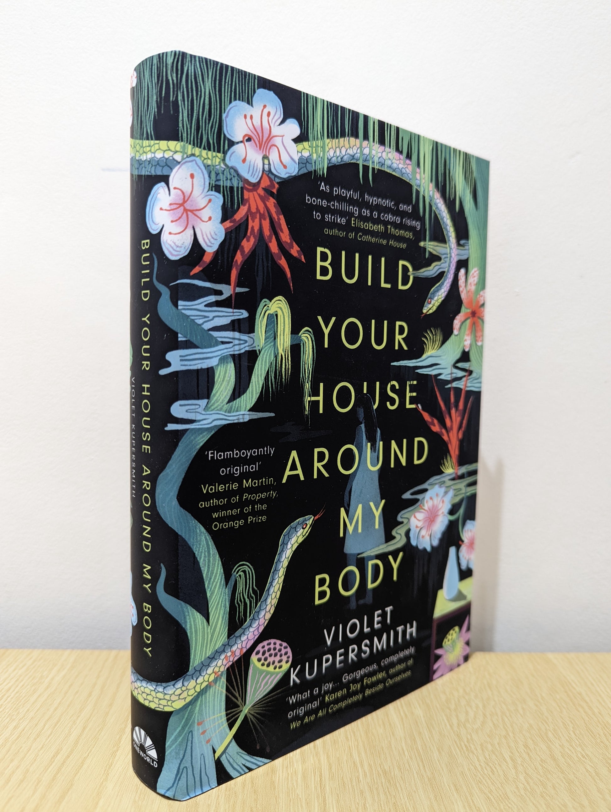 Build Your House Around My Body (Signed First Edition)