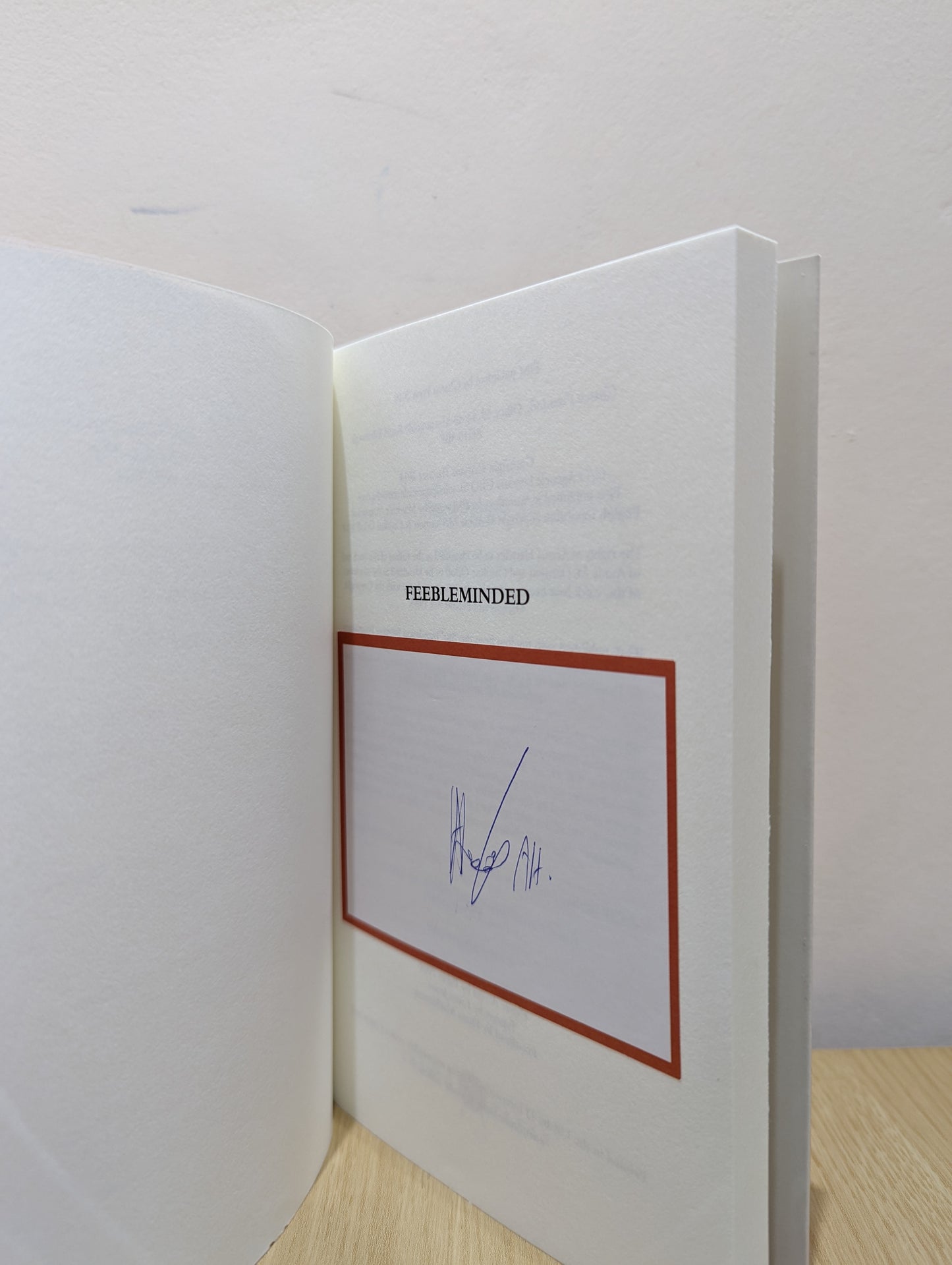 Feebleminded (Signed First Edition)