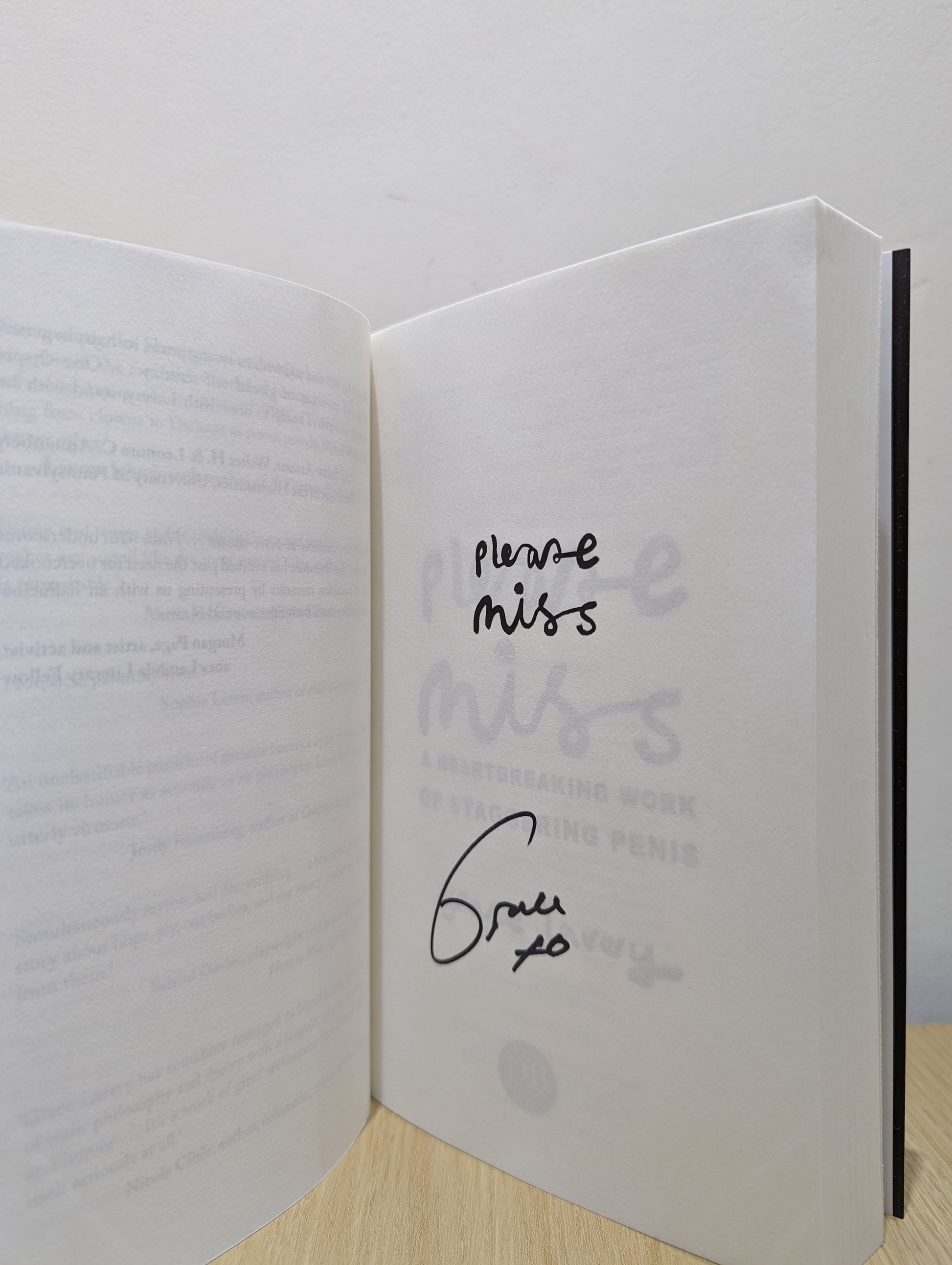 Please Miss: A Heartbreaking Work of Staggering Penis (Signed First Edition)