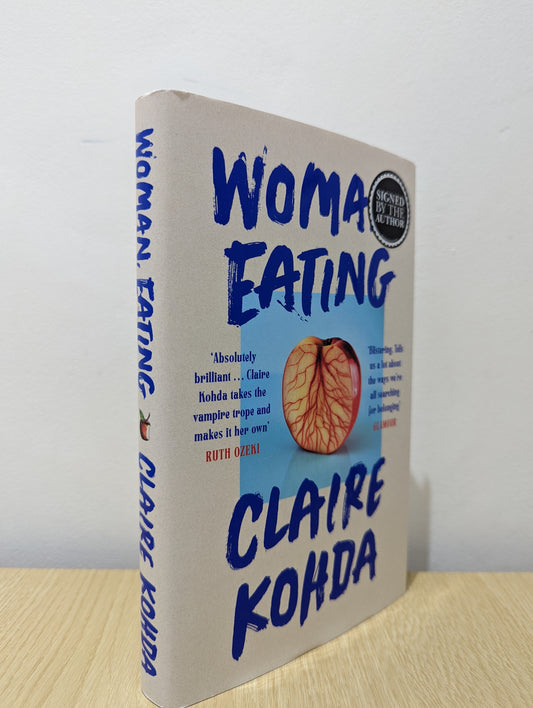 Woman, Eating (Signed First Edition)