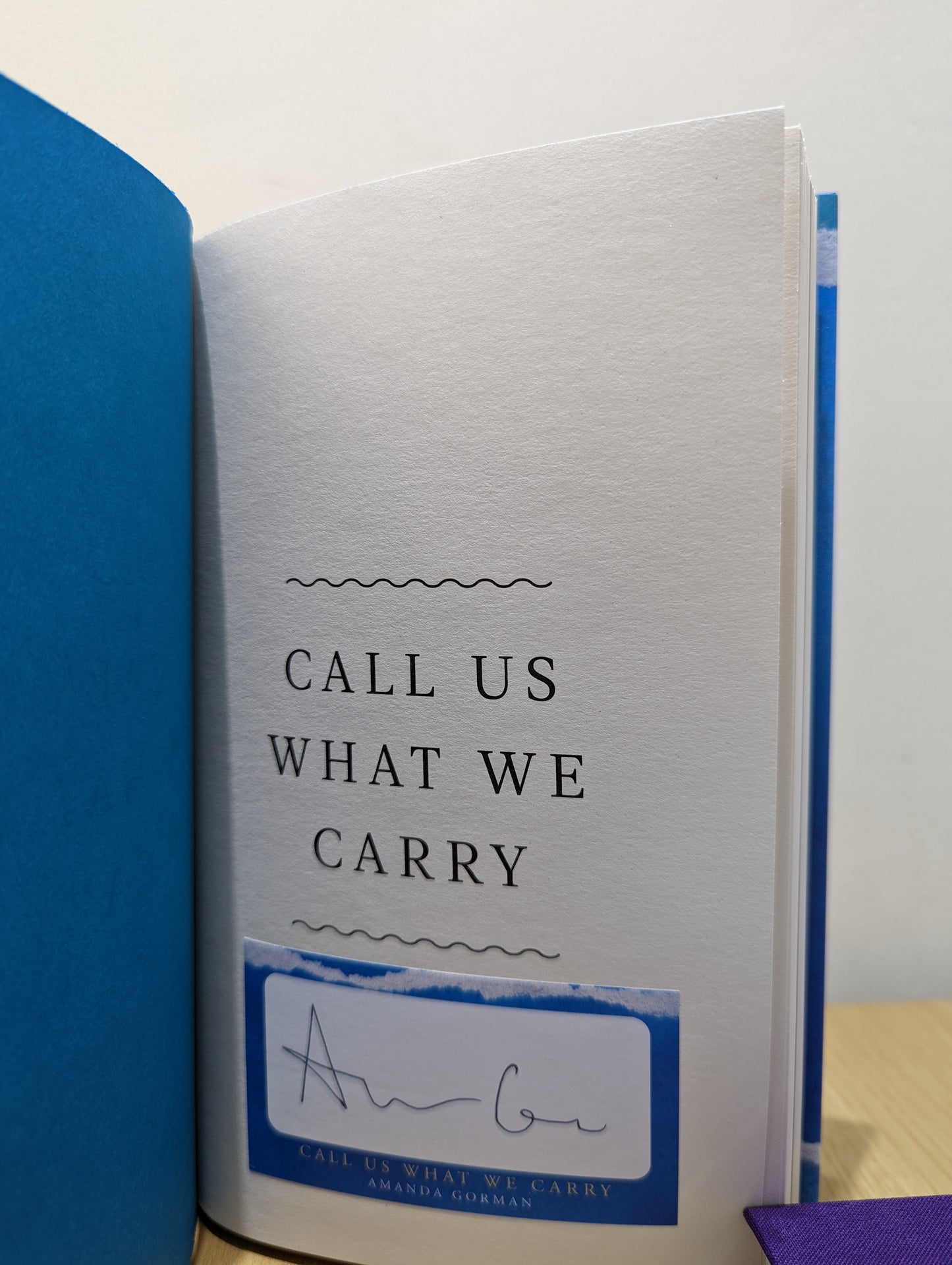 Call Us What We Carry (Signed First Edition New)