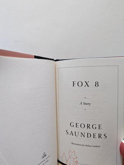 Fox 8: A Story (First Hardcover Edition)