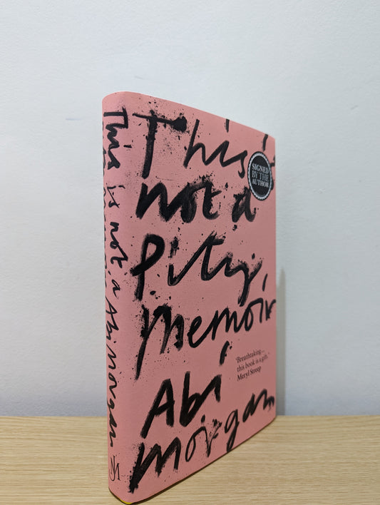 This is Not a Pity Memoir (Signed First Edition)