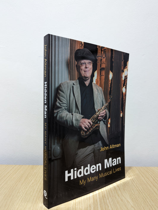 Hidden Man: My Many Musical Lives (Popular Music History) (Signed First Edition)