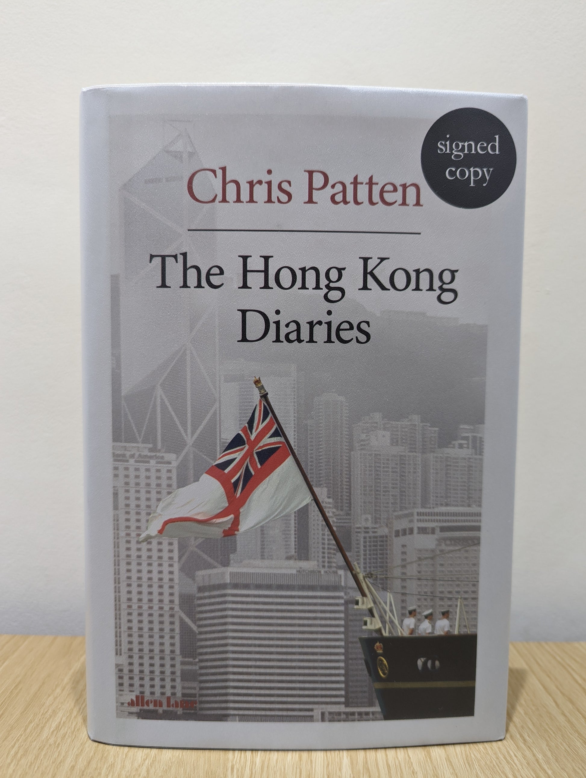 The Hong Kong Diaries (Signed First Edition)