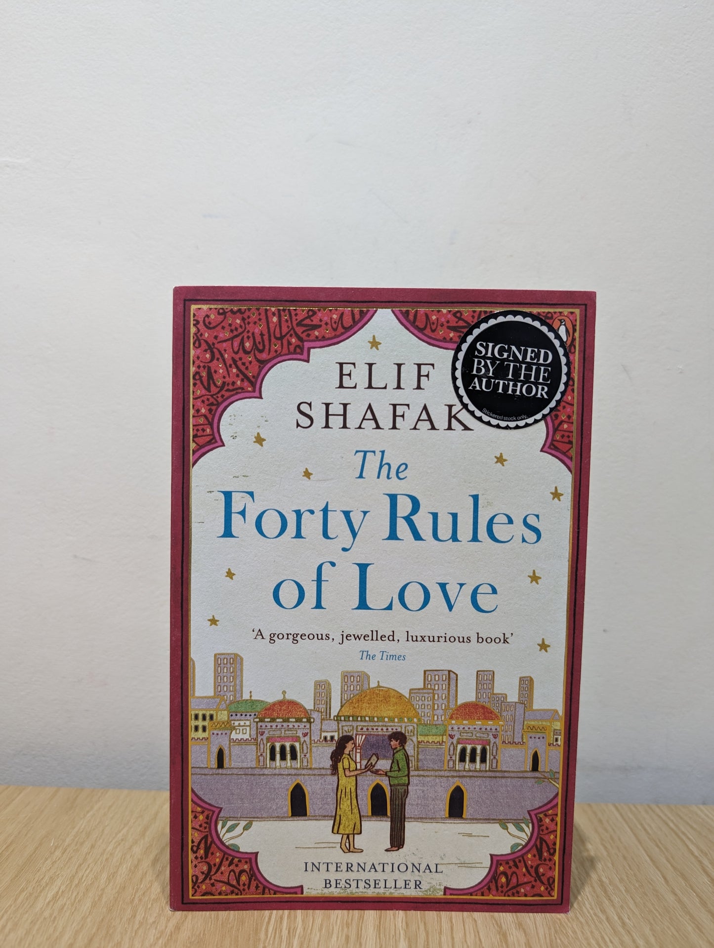 The Forty Rules of Love (Signed to Title Page)