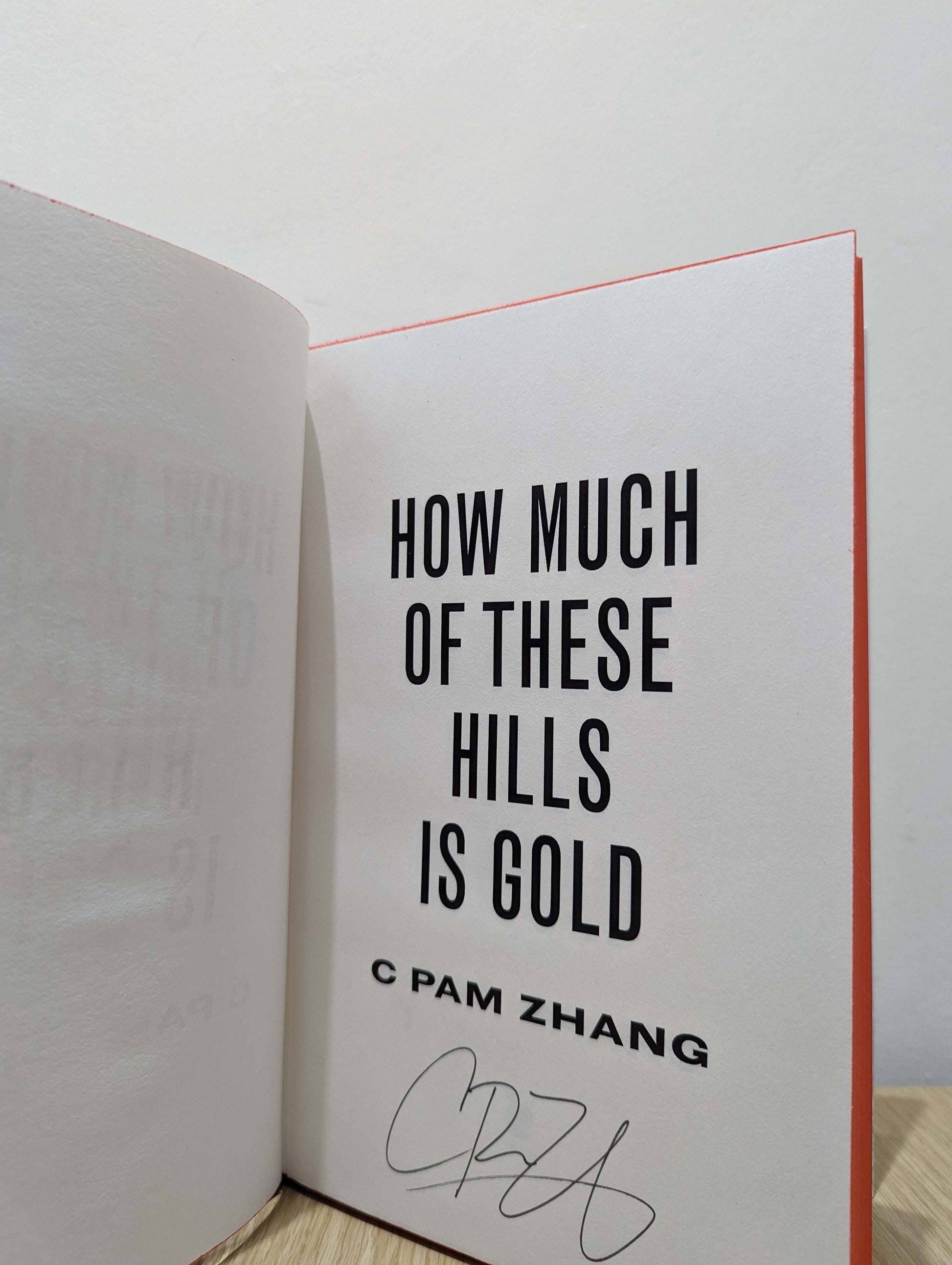 How Much Of These Hills is Gold (Signed First Edition with sprayed edges)