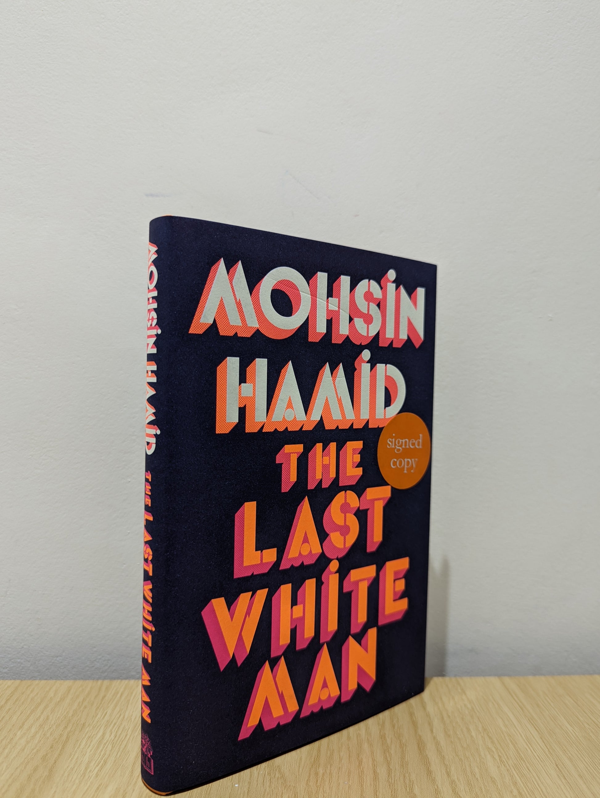 The Last White Man (Signed First Edition)