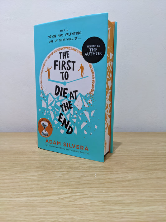 The First to Die at the End: The prequel to THEY BOTH DIE AT THE END (Signed First Edition with sprayed edges)