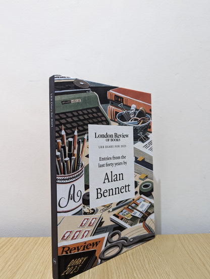 LRB Diary for 2023: With entries from the last forty years by Alan Bennett (Signed to Title Page)