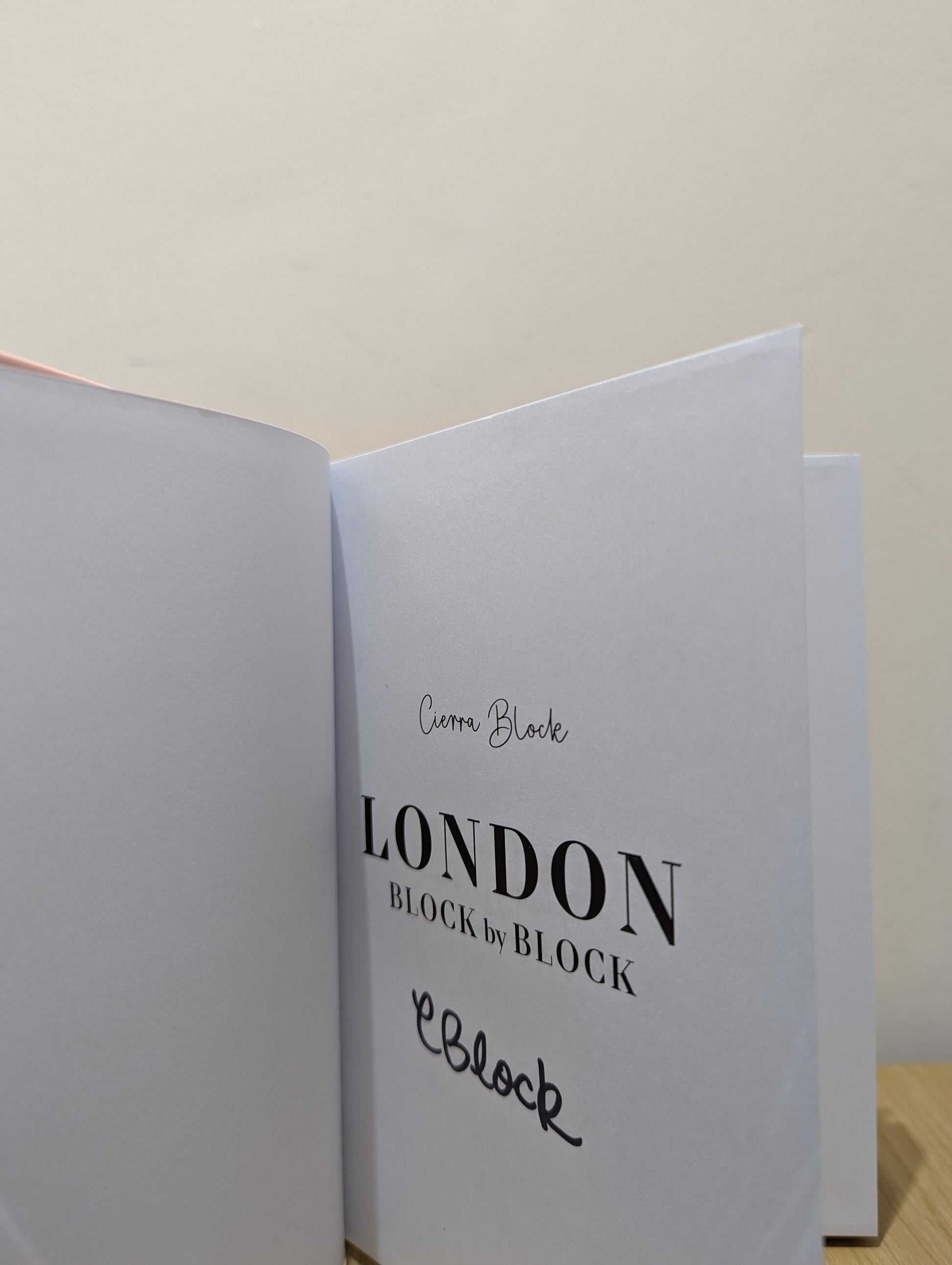 London, Block by Block: An illustrated guide to the best of England's capital (Signed First Edition)