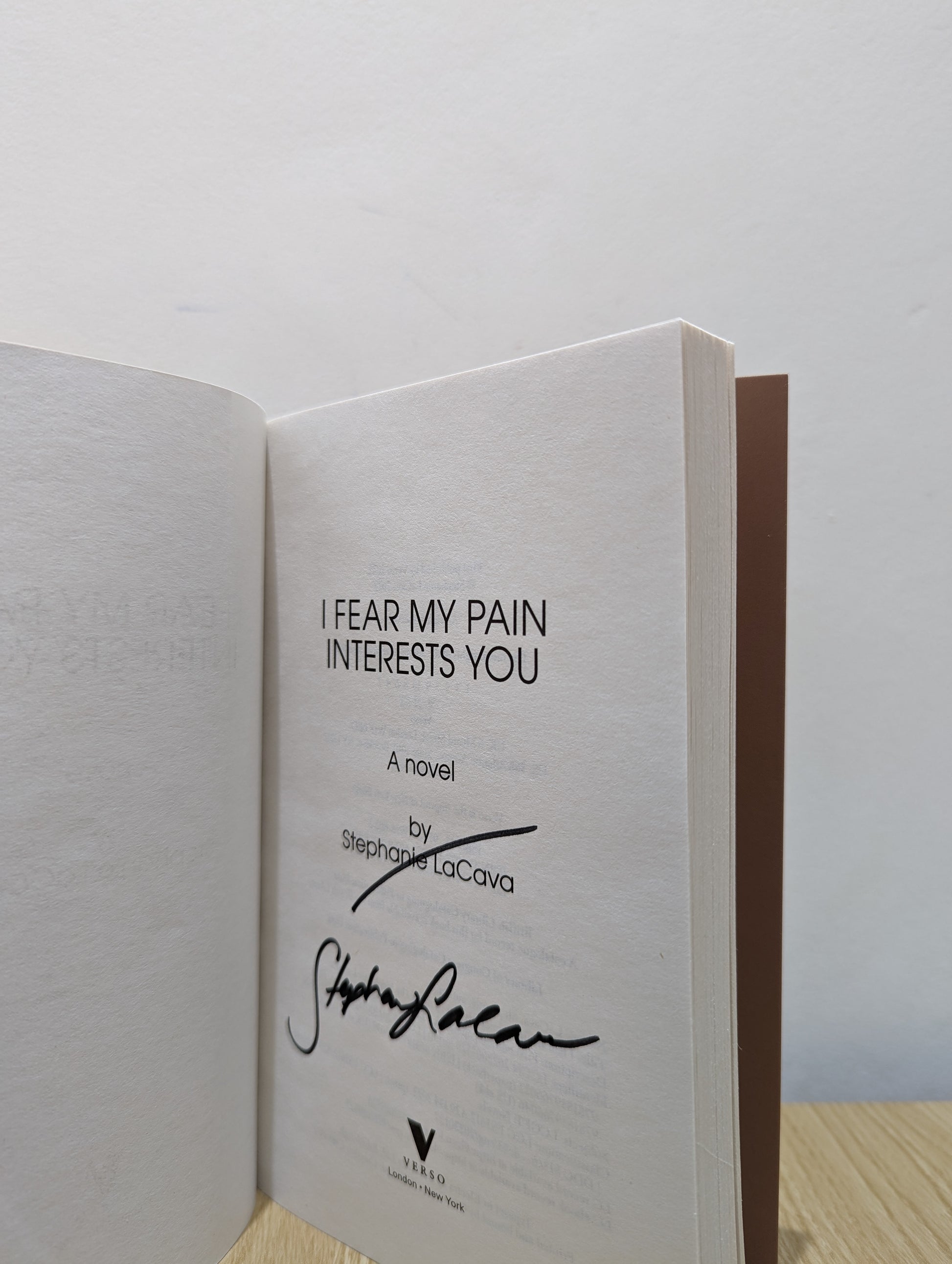 I Fear My Pain Interests You: A Novel (Signed First Edition)