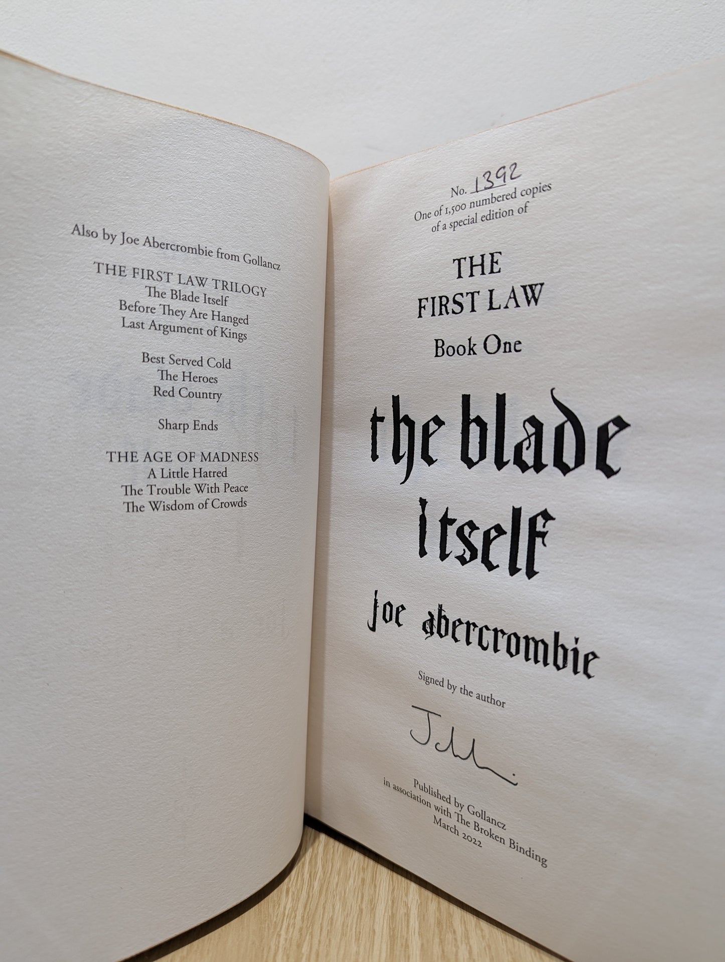 The First Law Series 1-3: The Blade Itself; Before They Are Hanged; Last Argument of Kings (Signed Numbered set)