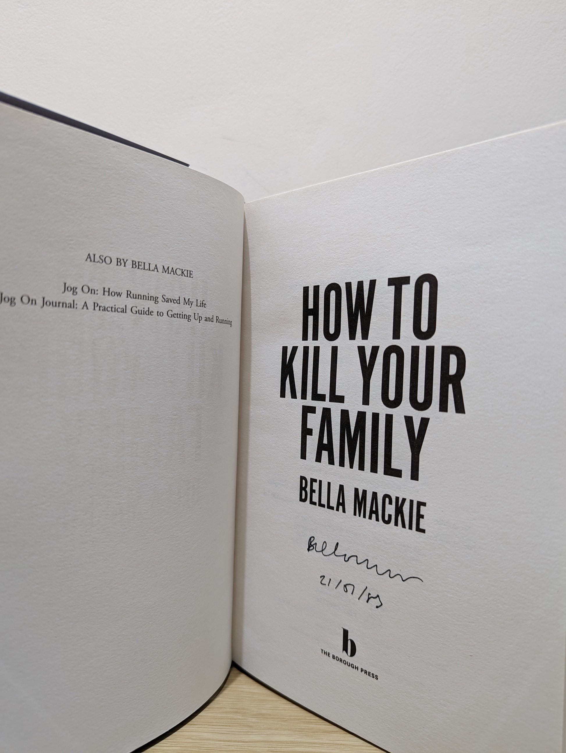 How to Kill Your Family (Signed Dated First Edition)