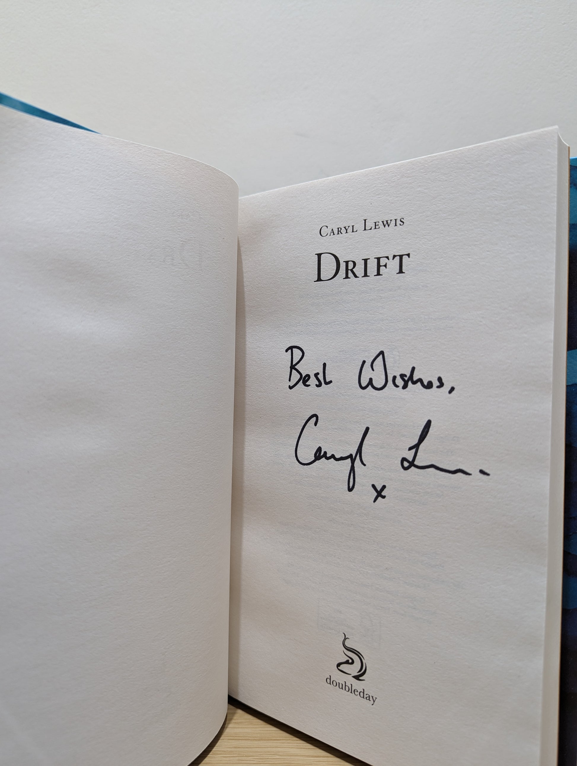 Drift: A story of love, magic and the irresistible lure of the sea (Signed First Edition)