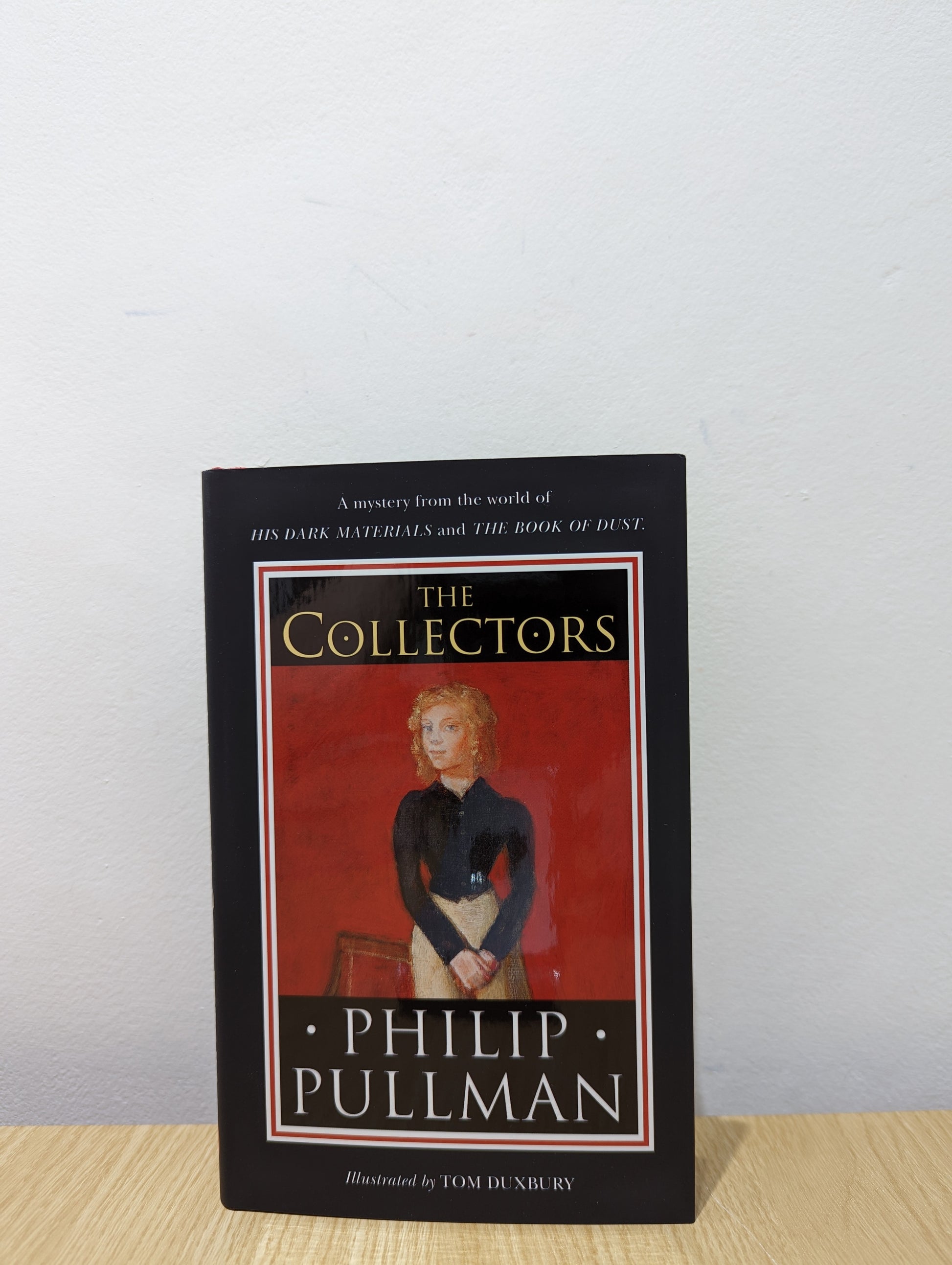 The Collectors: A short story from the world of His Dark Materials and the Book of Dust (Signed First Edition)