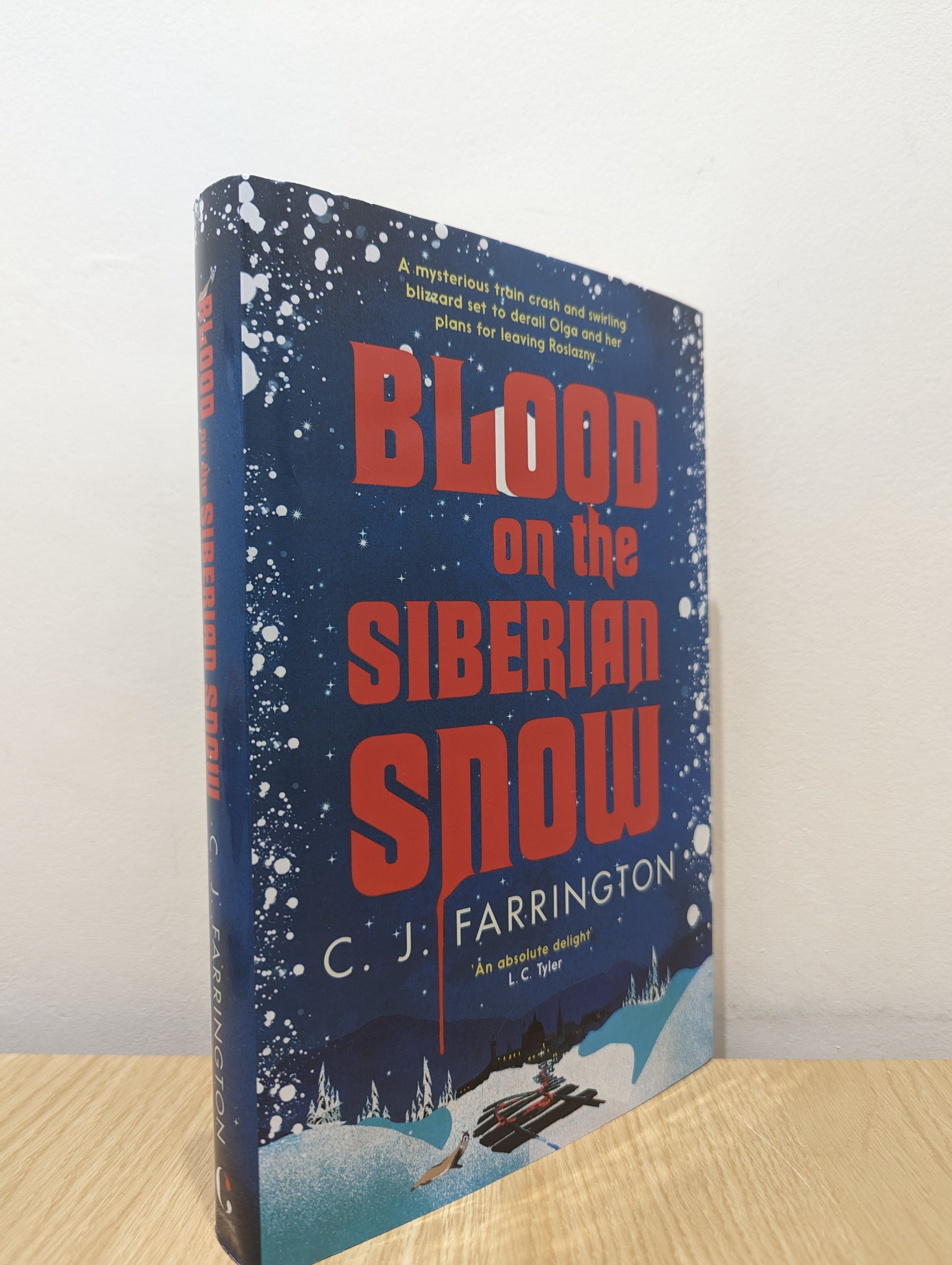 Blood on the Siberian Snow - The Olga Pushkin Mysteries 2 (Signed First Edition)