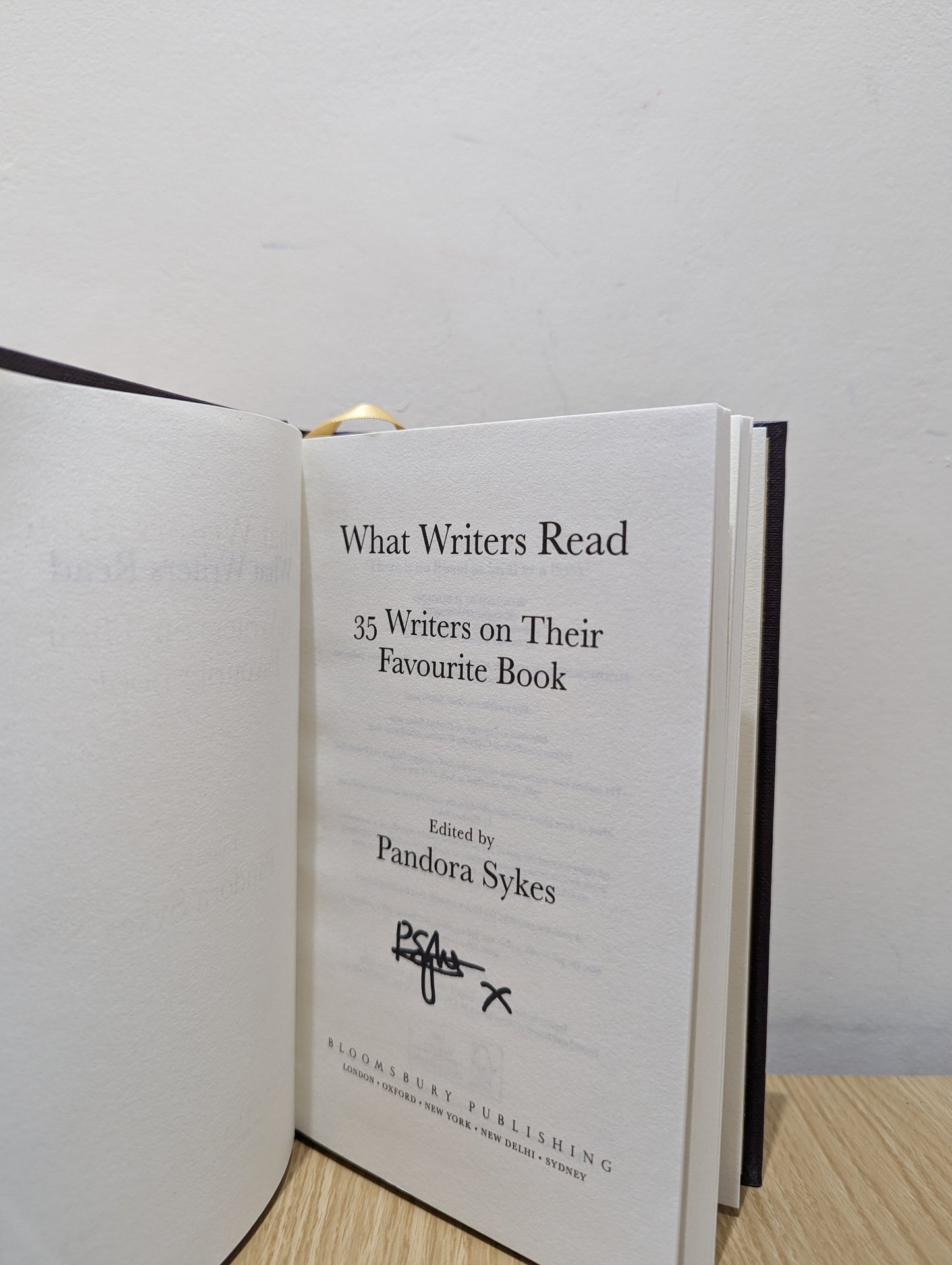 What Writers Read: 35 Writers on their Favourite Book (Signed First Edition)