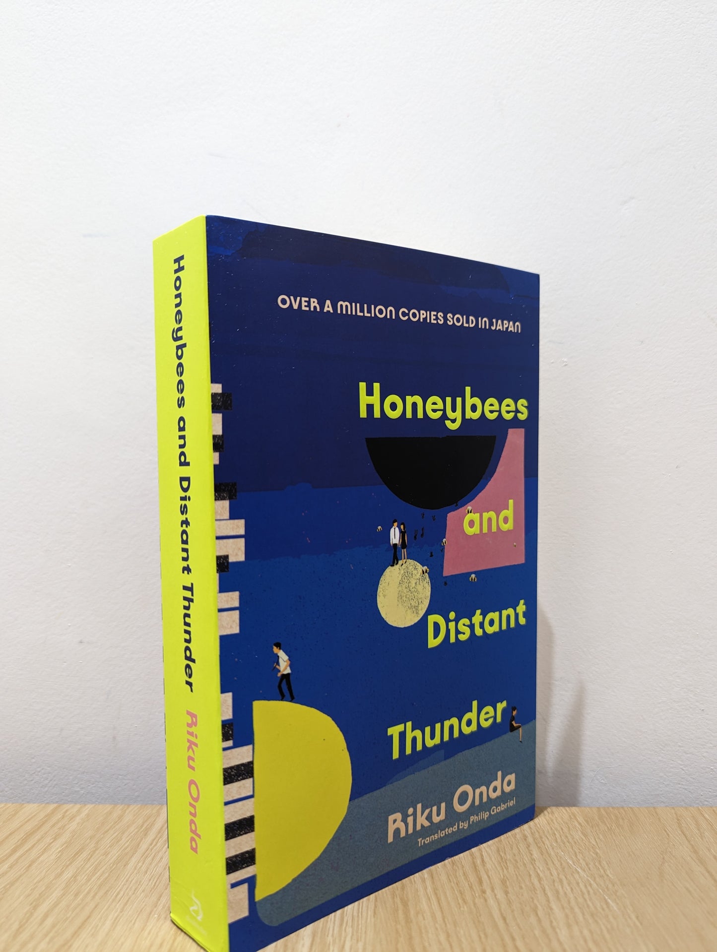 Honeybees and Distant Thunder: The million copy award-winning Japanese bestseller about the enduring power of great friendship (Signed First Edition)